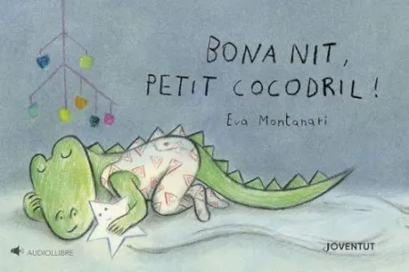 Bona Nit Petit Cocodril