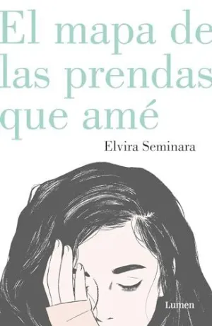 EL MAPA DE LAS PRENDAS QUE AMÉ EL MAPA DE LAS PRENDAS QUE AMÉ