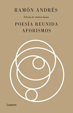 POESIA REUNIDA. AFORISMOS