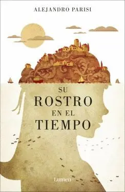 SU ROSTRO EN EL TIEMPO SU ROSTRO EN EL TIEMPO