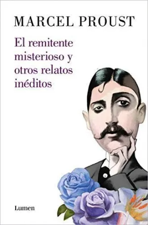 EL REMITENTE MISTERIOSO Y OTROS RELATOS INEDITOS
