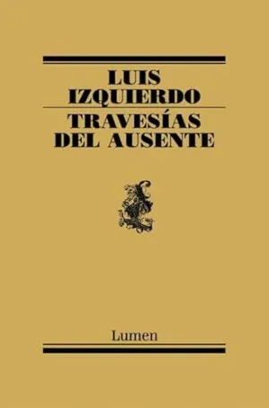TRAVESIAS DEL AUSENTE