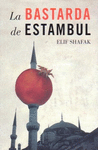 LA BASTARDA DE ESTAMBUL