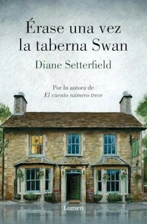ÉRASE UNA VEZ LA TABERNA SWAN
