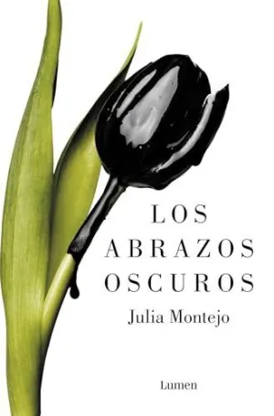 LOS ABRAZOS OSCUROS