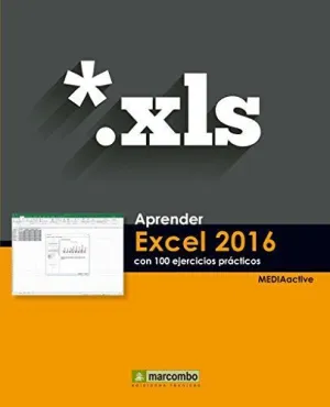 APRENDER EXCEL 2016 CON 100 EJERCICIOS PRACTICOS