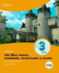 APRENDER 3DS MAX BASES MODELADO TEXTURI