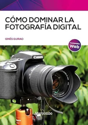 Como Dominar la Fotografia Digital