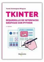 Tkinter Desarrollo de Interfaces Graficas con Python 2ª Ed