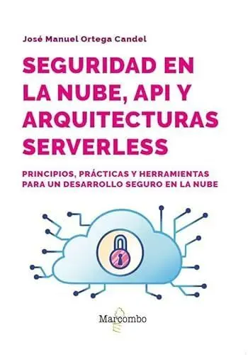 Seguridad en la Nube Api y Arquitecturas Serverless