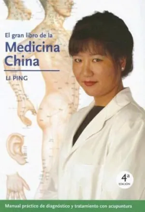 EL GRAN LIBRO DE LA MEDICINA CHINA