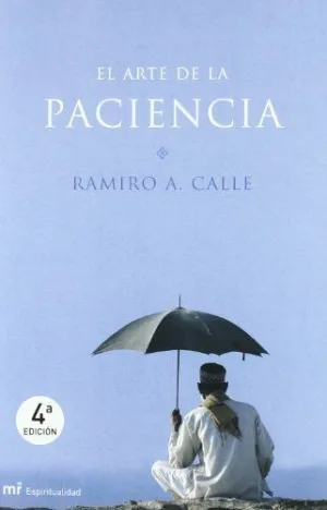 EL ARTE DE LA PACIENCIA
