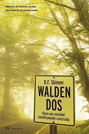 WALDEN DOS: HACIA UNA SOCIEDAD CIENTÍFICAMENTE CONSTRUIDA