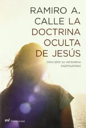 LA DOCTRINA OCULTA DE JESUS