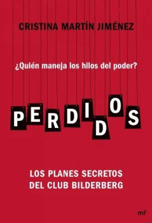 PERDIDOS, ¿QUIEN MANEJA LOS HILOS DEL PODER?