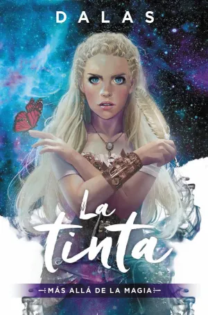 LA TINTA: MÁS ALLÁ DE LA MAGIA