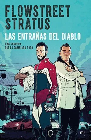 LAS ENTRAÑAS DEL DIABLO: UNA CARRERA QUE LO CAMBIARÁ TODO LAS ENTRAÑAS DEL DIABLO: UNA CARRERA QUE LO CAMBIARÁ TODO