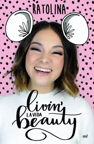 LIVIN´ LA VIDA BEAUTY LIVIN´ LA VIDA BEAUTY