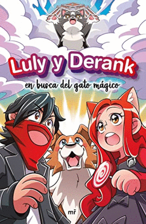 LULY Y DERANK EN BUSCA DEL GATO MÁGICO