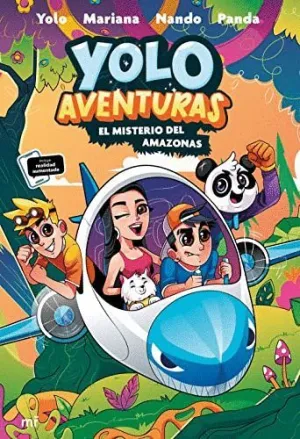 YOLO AVENTURAS. EL MISTERIO DEL AMAZONAS