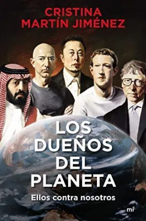 LOS DUEÑOS DEL PLANETA. <BR>