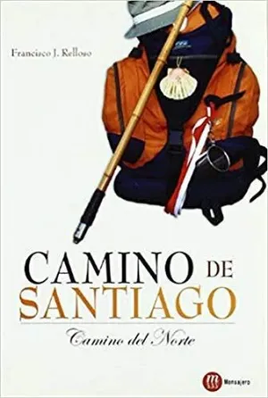 CAMINO DE SANTIAGO: CAMINO DEL NORTE
