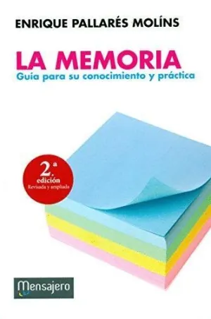 LA MEMORIA: GUIA PARA SU CONOCIMIENTO Y PRACTICA