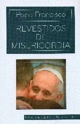 REVESTIDOS DE MISERICORDIA REVESTIDOS DE MISERICORDIA