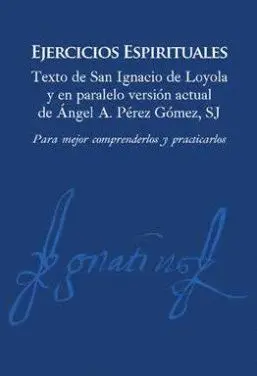 EJERCICIOS ESPIRITUALES EJERCICIOS ESPIRITUALES