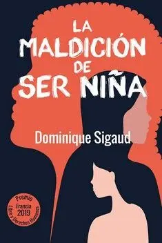 MALDICION DE SER NIÑA, LA. MALDICION DE SER NIÑA, LA.