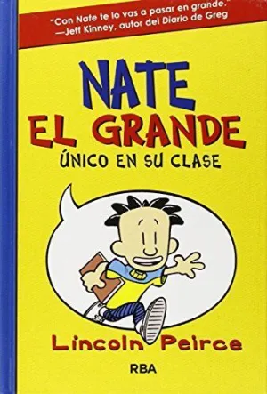 NATE EL GRANDE 1. UNICO EN SU CLASE