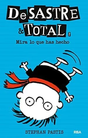 DESASTRE TOTAL 2 MIRA LO QUE HAS HECHO