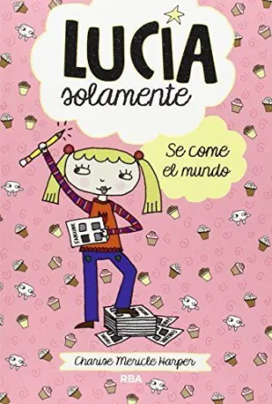 Lucia Solamente 5. Se Come el Mundo