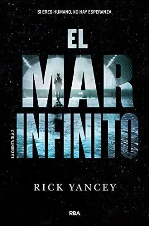 QUINTA OLA 2. EL MAR INFINITO