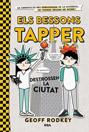 Bessons Tapper 2. Destrossen la Ciutat