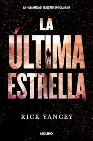 QUINTA OLA 3. LA ULTIMA ESTRELLA