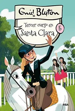 SANTA CLARA 5. TERCER CURSO EN SANTA CLA