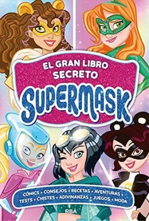 SUPERMASK. GRAN LIBRO SECRETO, EL SUPERMASK. GRAN LIBRO SECRETO, EL