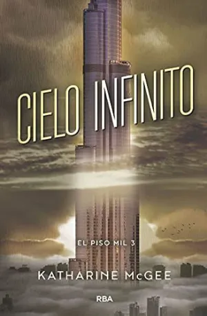Piso Mil, el 3. Cielo Infinito