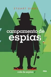 COLE DE ESPIAS 2. CAMPAMENTO DE ESPIAS COLE DE ESPIAS 2. CAMPAMENTO DE ESPIAS