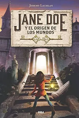 JANE DOE 1. EL ORIGEN DE LOS MUNDOS JANE DOE 1. EL ORIGEN DE LOS MUNDOS