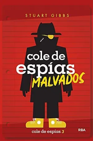 COLE DE ESPIAS 3. COLE DE ESPIAS MALVADO