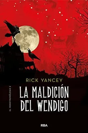 Monstrumologo 2. La Maldicion del Wendig