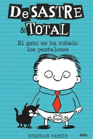 DESASTRE TOTAL 6 EL GATO ME HA ROBADO