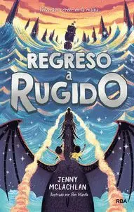 TIERRA DEL RUGIDO 2. REGRESO A RUGIDO TIERRA DEL RUGIDO 2. REGRESO A RUGIDO