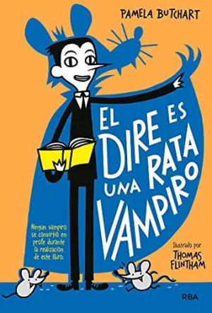 Pandilla Misterio 1. Dire Es una Rata Va