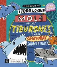 TODO LO QUE MOLA DE LOS TIBURONES Y OTRA