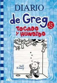 DIARIO DE GREG 15: TOCADO Y HUNDIDO DIARIO DE GREG 15: TOCADO Y HUNDIDO