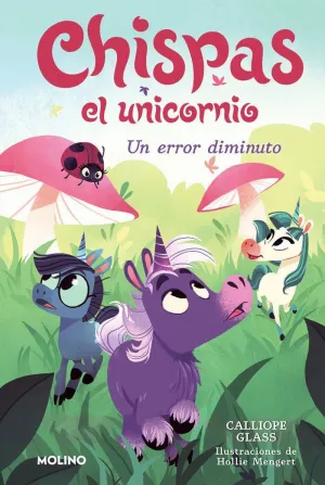 CHISPAS EL UNICORNIO. UN ERROR DIMINUTO