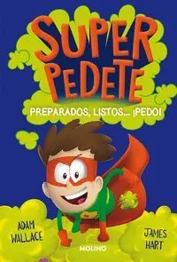 Superpedete 2. Preparados Listos Pedo